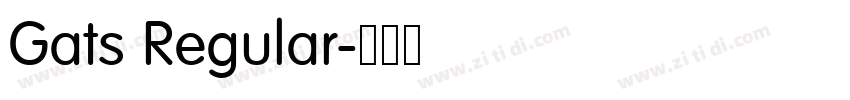 Gats Regular字体转换